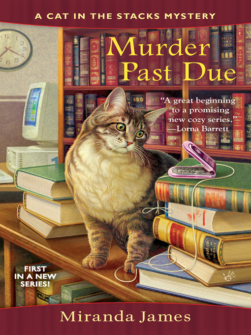 Title details for Murder Past Due by Miranda James - Available